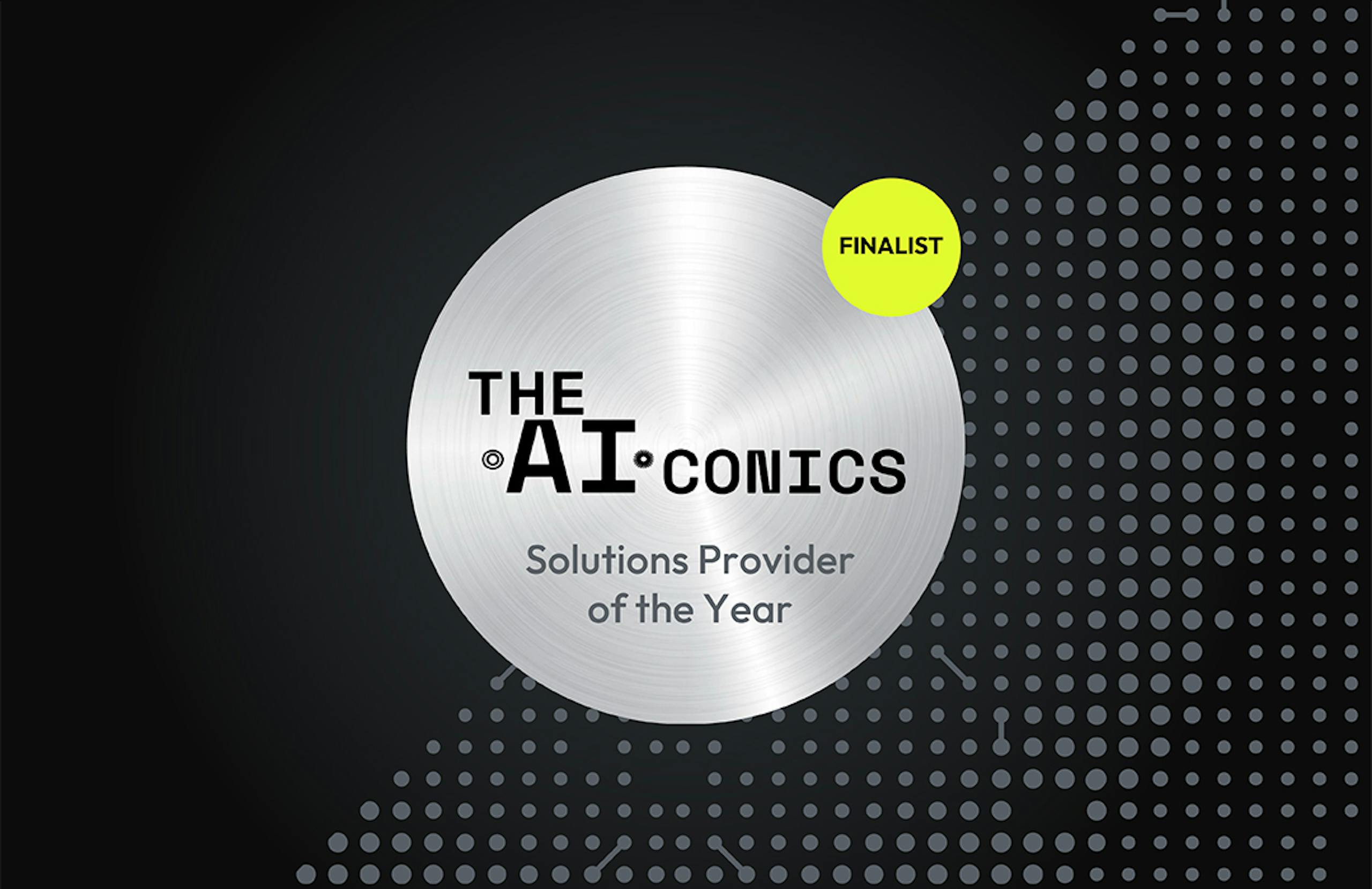 The AI Conics Solutions Provider of the Year Finalist