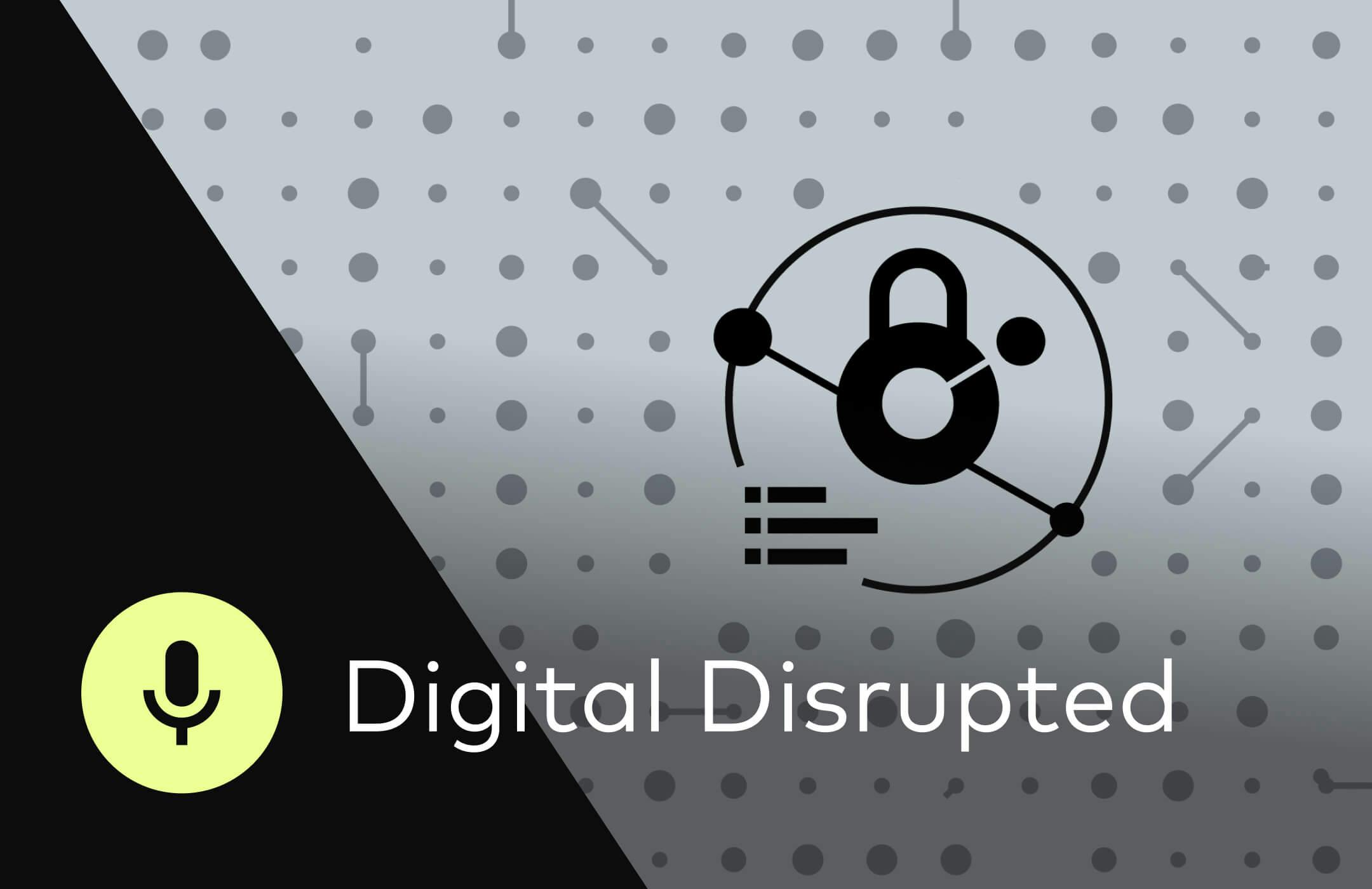 Podcast image for the digital disrupted podcast