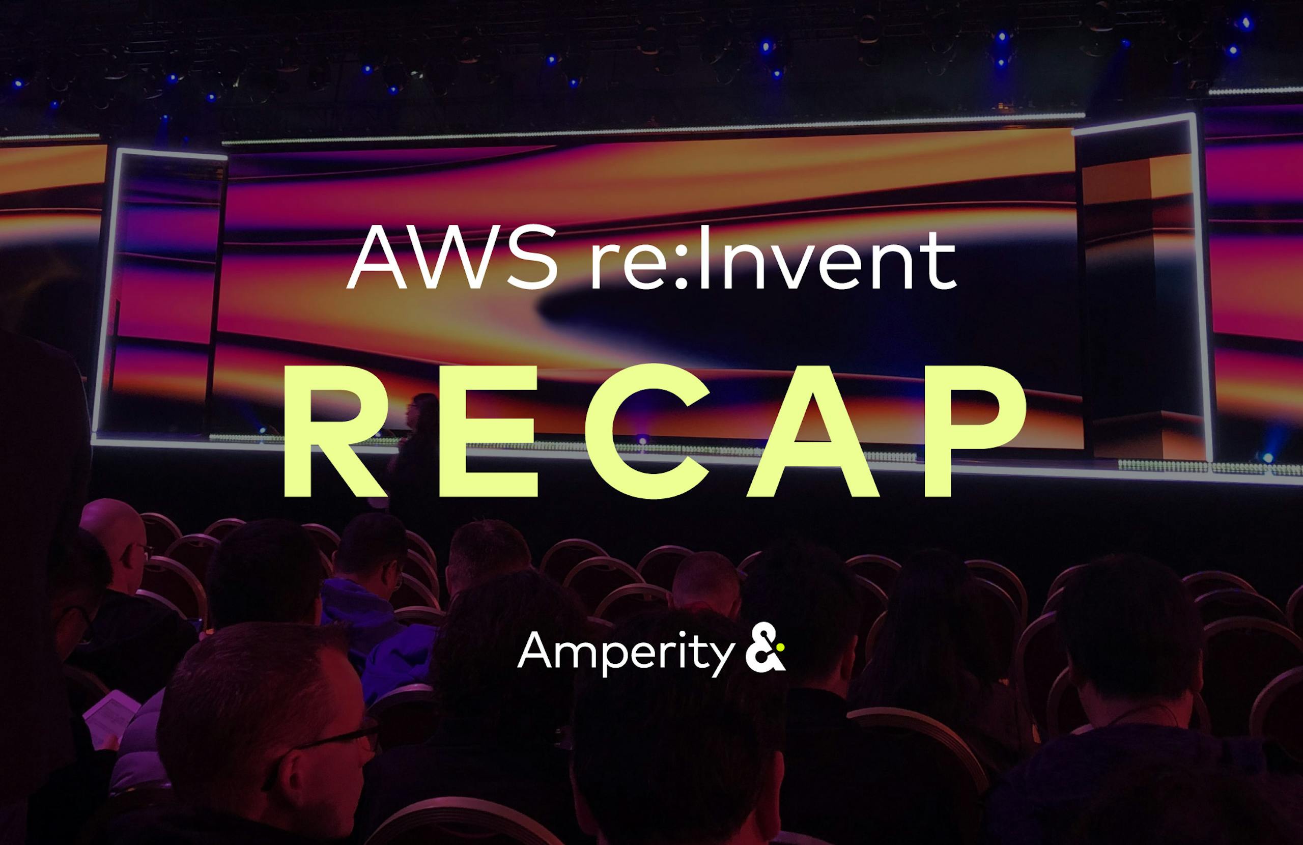 Amperity @ AWS re:Invent RECAP