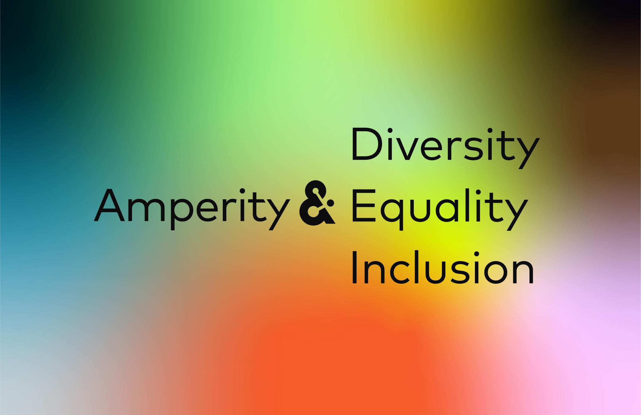Amperity Diversity, Equality, & Inclusion. 