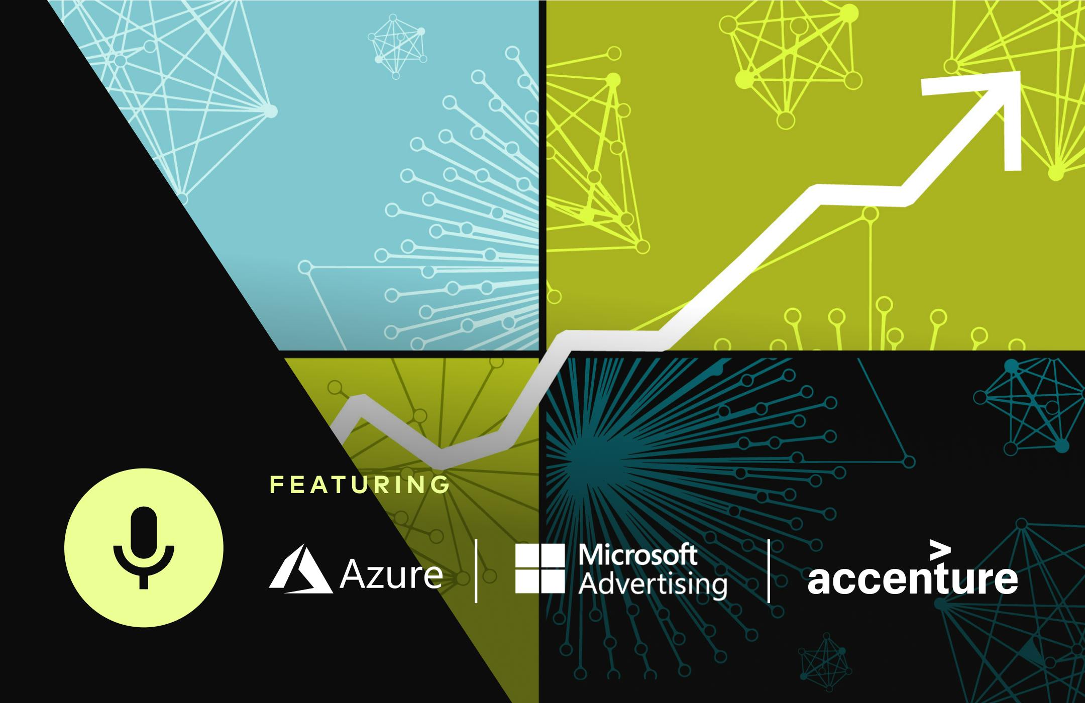 Featuring Azure, Microsoft Advertising, and Accenture.