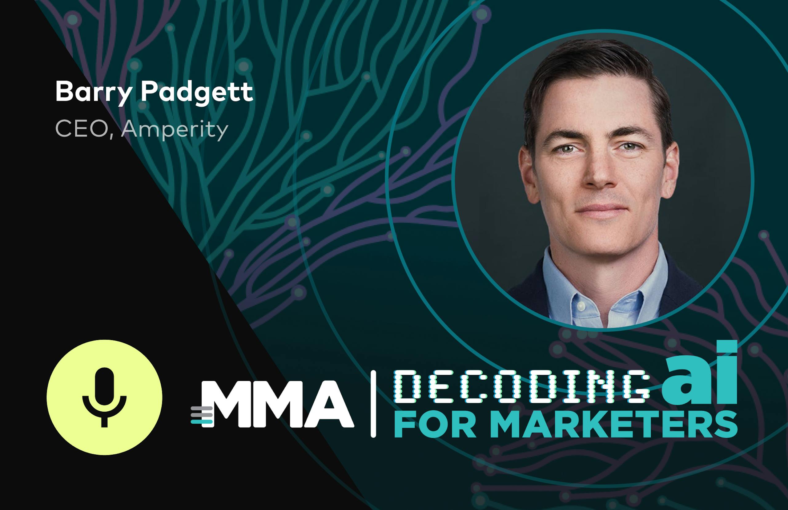 Podcast cover image of Barry Padgett, CEO of Amperity