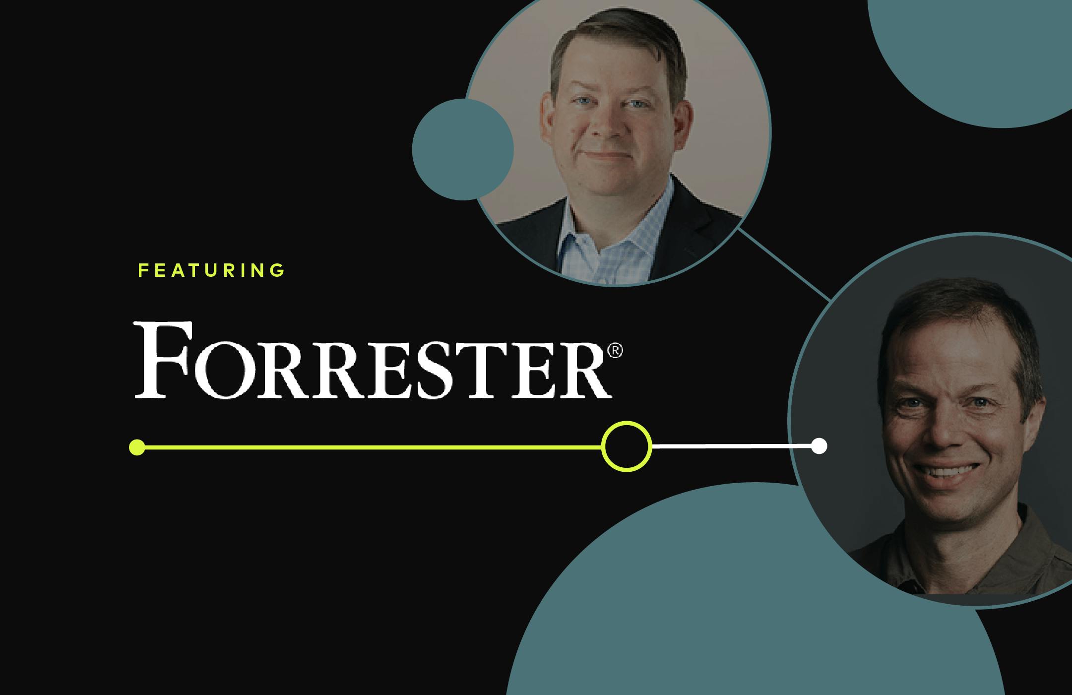 Future-Proofing Your First-Party Data Strategy Webinar, featuring Forrester