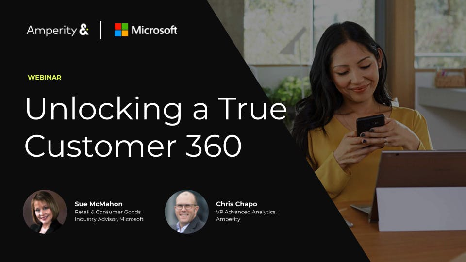 Amperity & Microsoft Webinar: Unlocking a True Customer 360