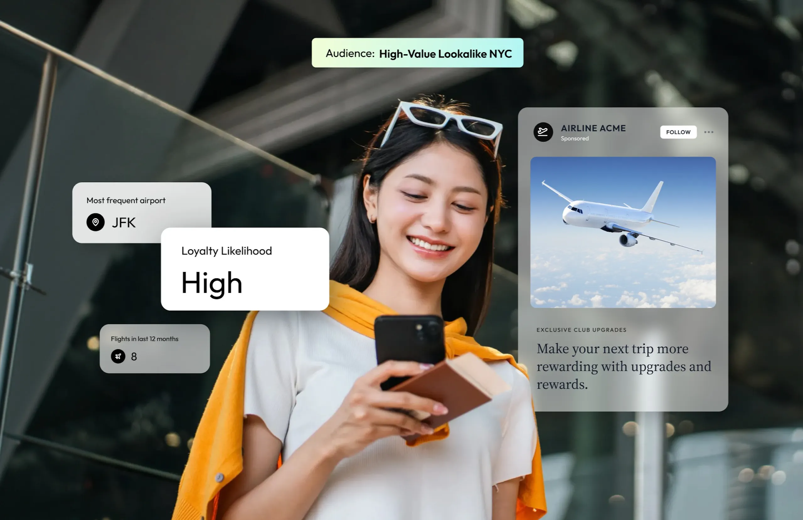 Woman smiling at the phone in her hand. A label above her says "Audience: High-Value Lookalike NYC"