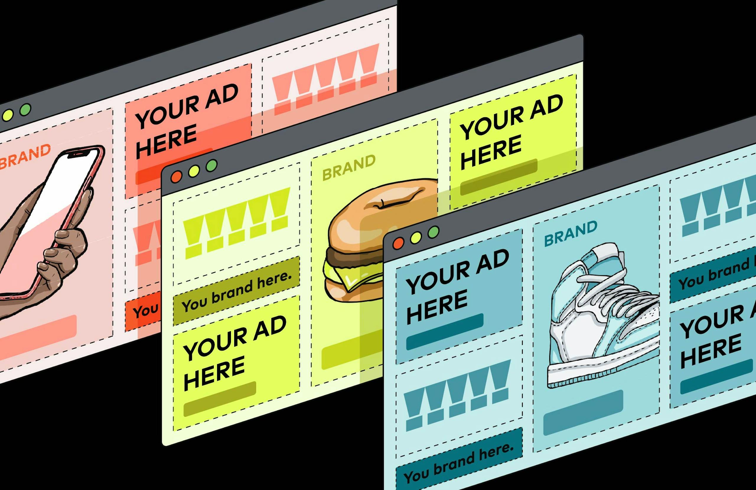 Three digital windows showing ad space ready to be used. The multiple windows point to the multiple ad networks and environments where brands can advertise.