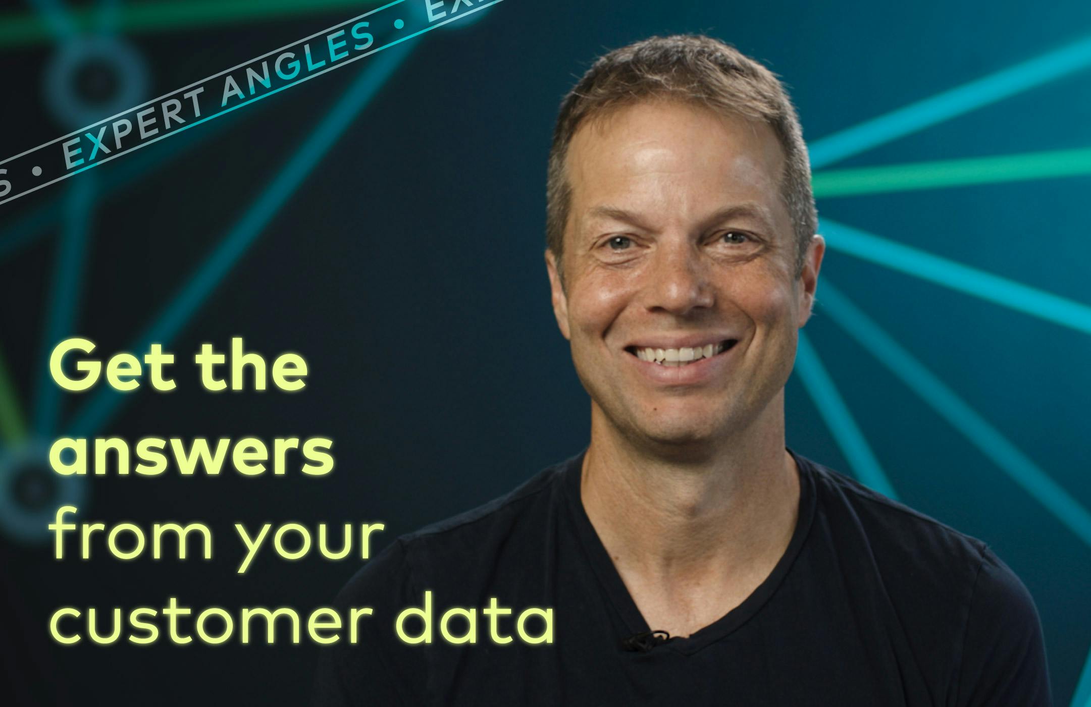 Get the answers from your customer data
