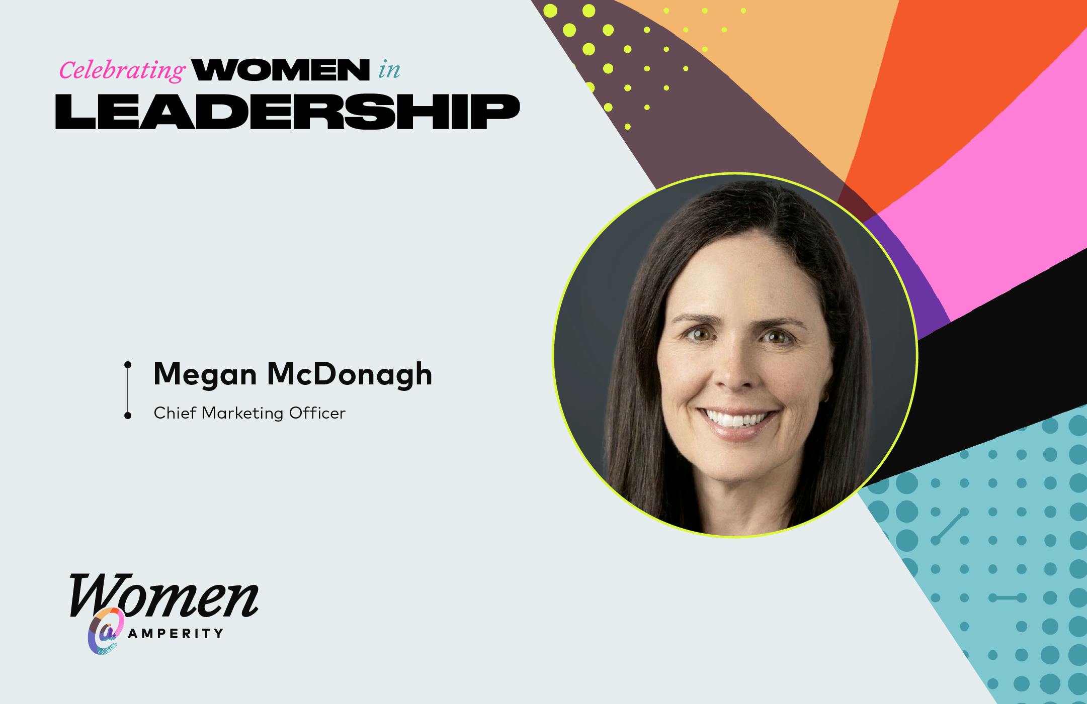 Celebrating women in leadership: Megan McDonagh, CMO at Amperity