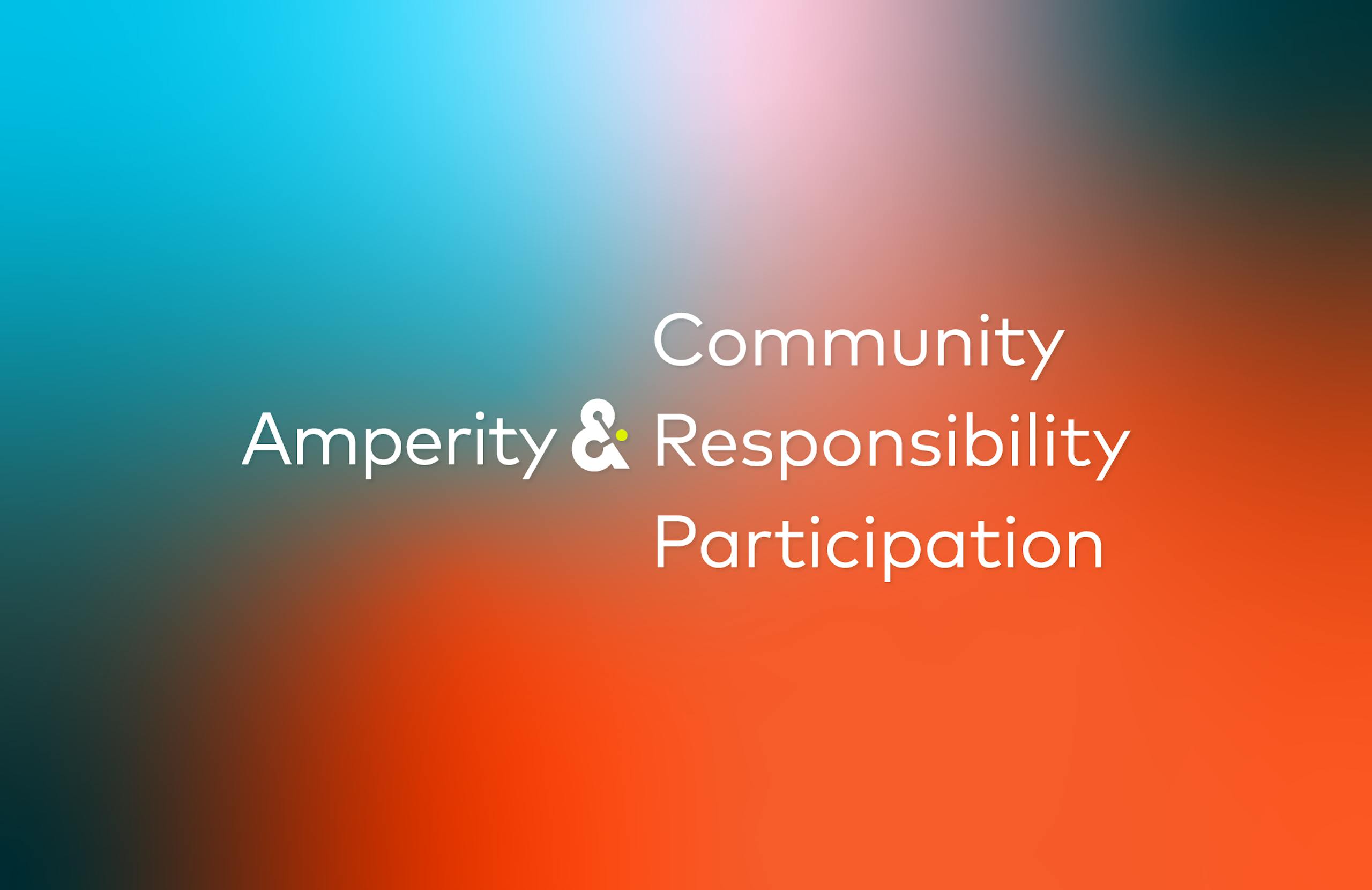 Image displaying: Community Amperity & Responsibility Participation.