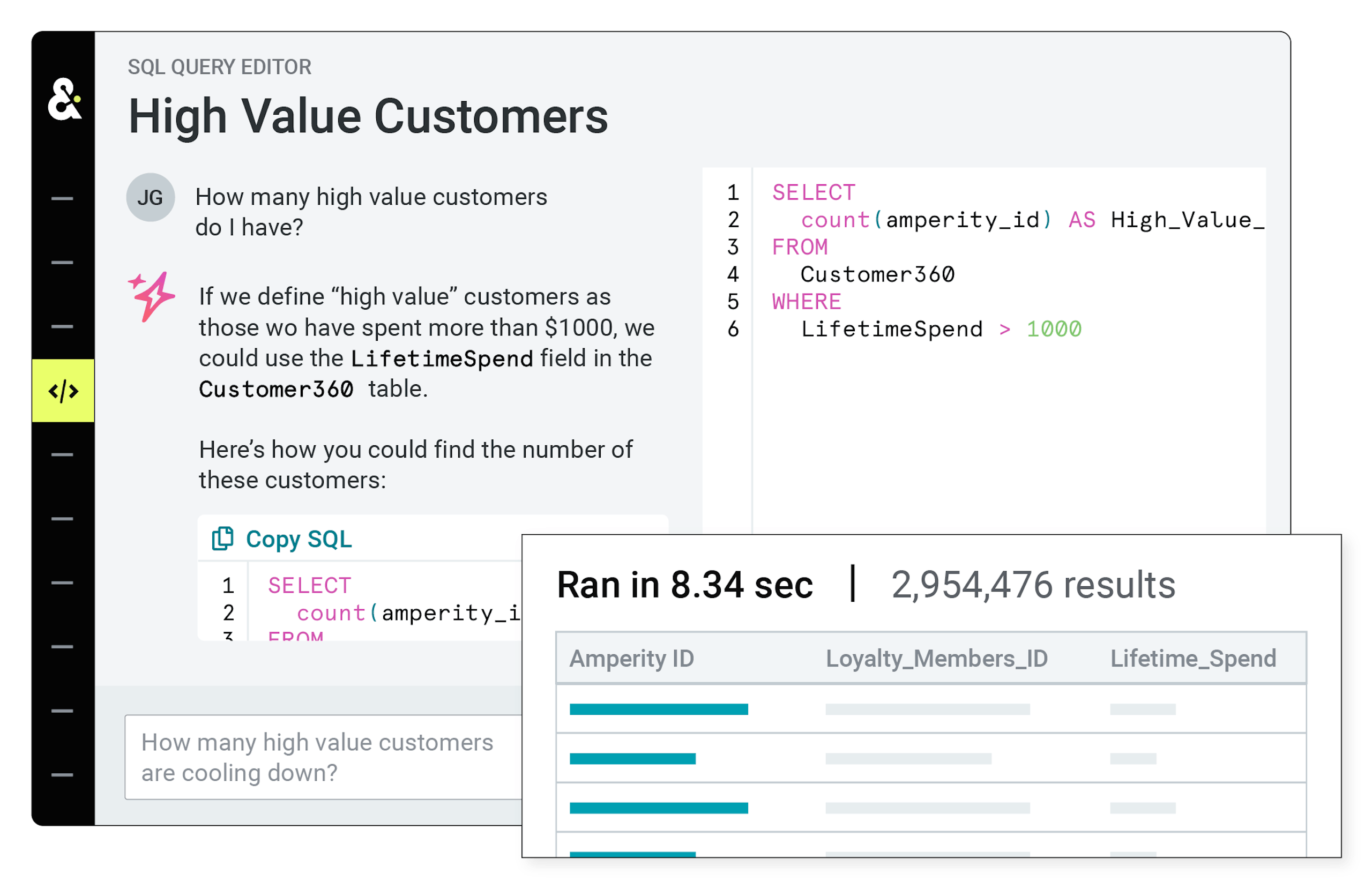 Screen of Amperity's SQL Query Editor, showing an interaction with the chat that returns a SQL table of High Value Customers.