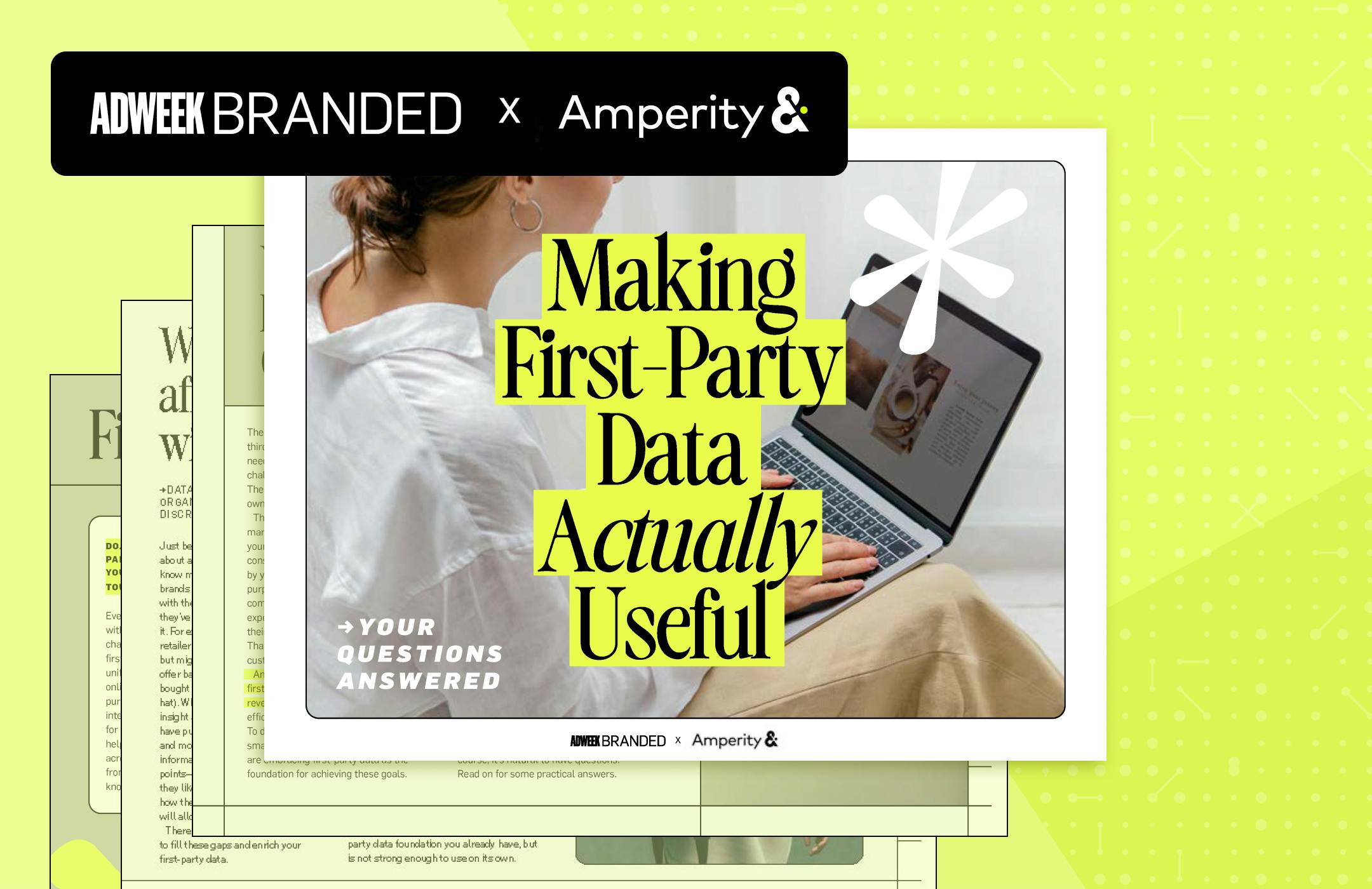 AdWeek Guide - Making First-Party Data Actually Useful