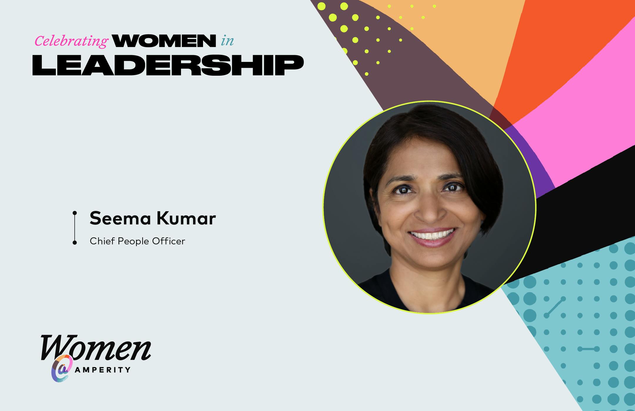 Celebrating women in leadership: Seema Kumar, CPO at Amperity