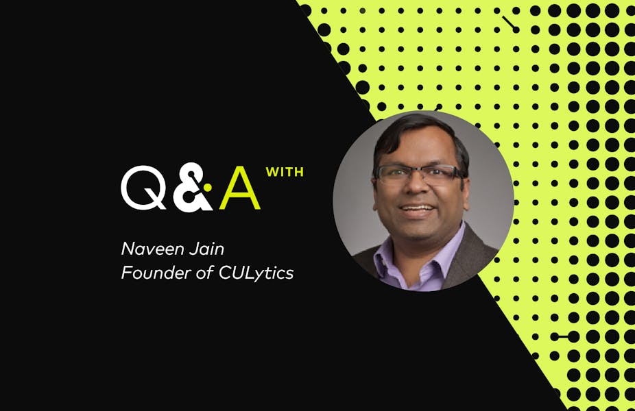 Q&A with Naveen Jain, Founder of CULytics with image of Jain